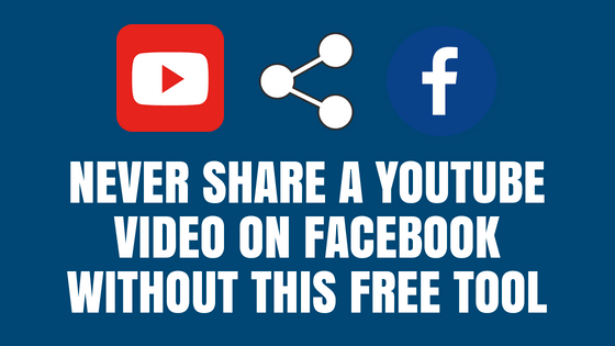 Never share a youtube video on facebook without this free tool