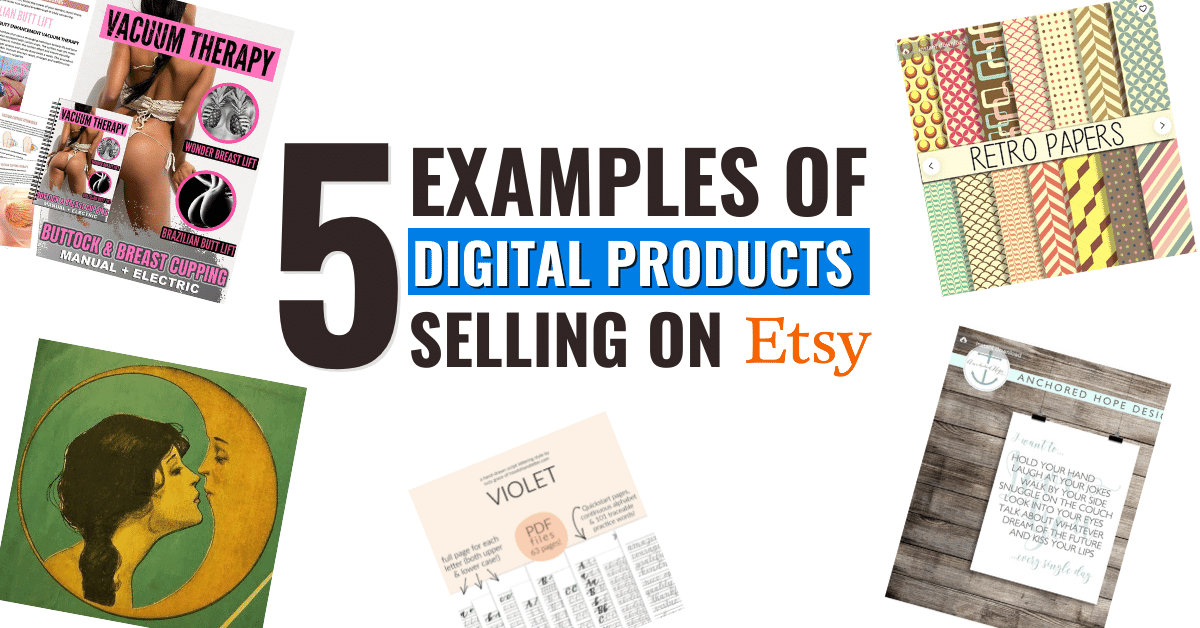 5 Examples of Etsy Digital Download Products That Are Selling Like Hot